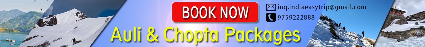 Book Auli Chopta Tour Package